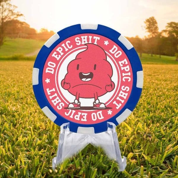 Blue and white golf ball marker poker chip featuring an excited and animated pink cartoon poop surrounding by the text "do epic shit" in white text, against a bubblegum pink background border.